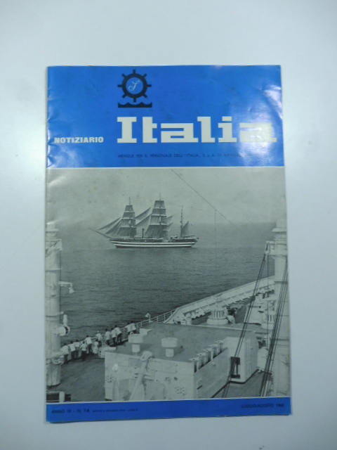 Notiziario Italia. Mensile per il personale dell'Italia s.p.a. di navigazione, luglio-agosto 1968